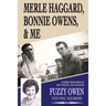 Merle Haggard, Bonnie Owens, & Me