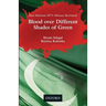 Blood Over Different Shades of Green: East Pakistan 1971: History Revisited