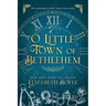 O Little Town of Bethlehem