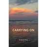 Carrying on: With Words