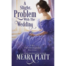 A Slight Problem with the Wedding