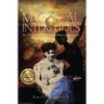 Mystical Interludes: An Ordinary Person's Extraordinary Experiences