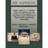 Salyer Land Co. V. Superior Court of California, for the County of Los Angeles U.S. Supreme Court Transcript of Record with Supporting Pleadings