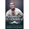 Welcoming the Recluse