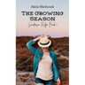 The Growing Season: Sanderson Ridge Book 1