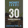 Money Seeds: 30 Financial Principles