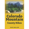 Colorado Mountian County Hikes