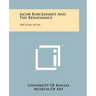 Jacob Burckhardt And The Renaissance: 100 Years After