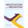 Negotiation and Mediation: A Communication Approach