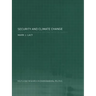 Security and Climate Change: International Relations and the Limits of Realism