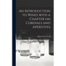 An Introduction to Wines With a Chapter on Cordials and Apéritives