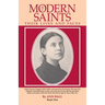 Modern Saints Book 1: Their Lives and Their Faces Volume 1