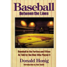 Baseball Between the Lines: Baseball in the Forties and Fifties as Told by the Men Who Played It