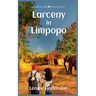 Larceny in Limpopo