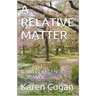 A Relative Matter