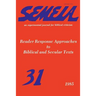 Semeia 31: Reader Response Approaches to Biblical and Secular Texts
