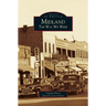Midland: The Way We Were