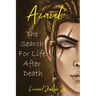 Azazel: The Search for Life After Death