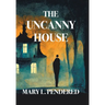 The Uncanny House