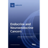 Endocrine and Neuroendocrine Cancers