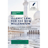LexIslamica Series - Book 1 - Islamic Law for the New Millennium