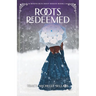 Roots Redeemed