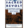 Sacred Revolt: The Muskogees' Struggle for a New World