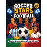 Soccer Stars of International Football: Players, Countries, Legends, Records, & Fun Facts