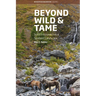Beyond Wild and Tame: Soiot Encounters in a Sentient Landscape