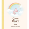 Care Bears Baby Book: My First Three Years