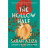 The Hollow Half: A Memoir of Bodies and Borders