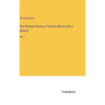 The Poetical Works of Thomas Moore with a Memoir: Vol. 1