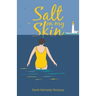 Salt On My Skin