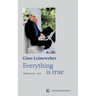 Everything is true: Poems 2019 - 2022