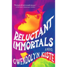 Reluctant Immortals
