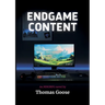 Endgame Content