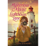The Mysterious Magic of Lighthouse Lane