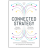 Connected Strategy: Building Continuous Customer Relationships for Competitive Advantage