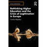 Rethinking Higher Education and the Crisis of Legitimation in Europe