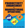 Productivity Enhancement in Manufacturing Operations