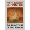The Private Life of the Romans