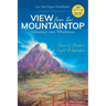 View from the Mountaintop: A Journey Into Wholeness: Poems to Awaken Insight & Inspiration