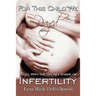 For This Child We Prayed: Living with the Secret Shame of Infertility