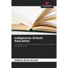 Indigenous School Education