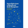 Human Rights Issues in Migration and Border Management