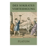 Des Sokrates Verteidigung
