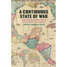 A Continuous State of War: Empire Building and Race Making in the Civil War-Era Gulf South