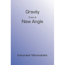 Gravity From A New Angle