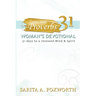 The Proverbs 31 Woman's Devotional: 31 Days to a Renewed Mind and Spirit