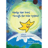 Starky Star Soars Through the Solar System!